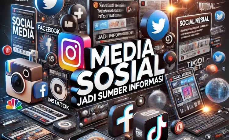 Media Sosial Jadi Sumber Informasi
