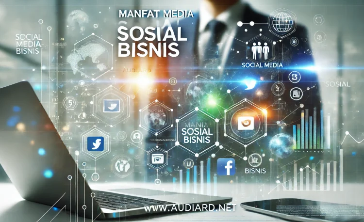Manfaat Media Sosial Bisnis
