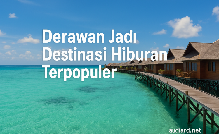 Derawan Jadi Destinasi Hiburan Terpopuler 3 Derawan Jadi Destinasi Hiburan Terpopuler